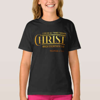 Philippians 4:13 Bible Verse KJV Quote Girl's T-Shirt