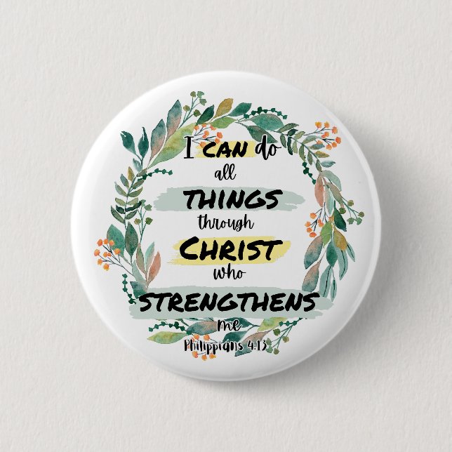 Philippians 4:13 Bible Verse Quote  6 Cm Round Badge (Front)