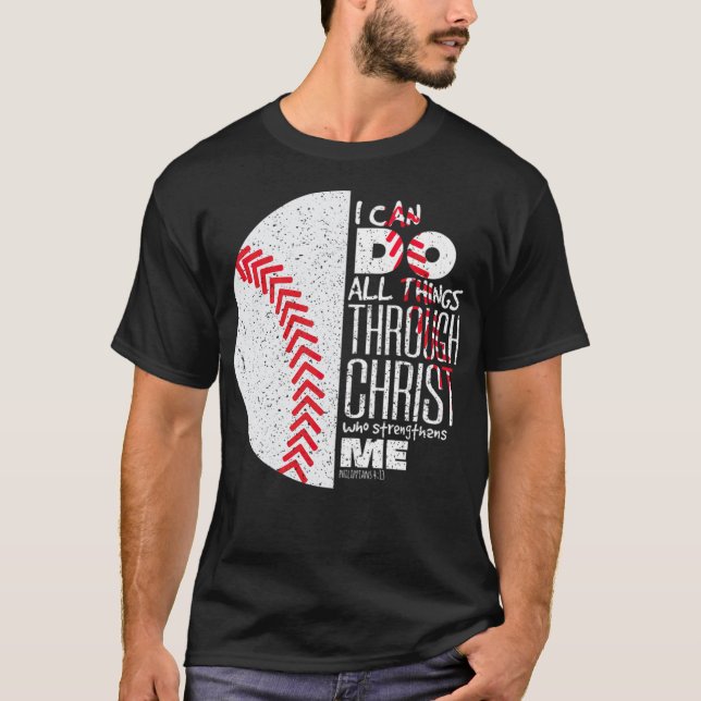 Philippians 4 13 Christian Baseball Funny Bible Ve T-Shirt (Front)