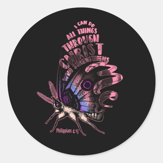 Philippians 4 13 Christian Bible Verse Butterfly Classic Round Sticker (Front)