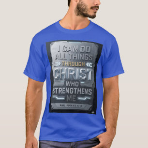 Philippians 4:13 Christian T-Shirt