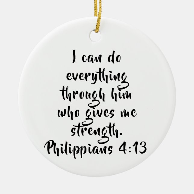 Philippians 4:13 Custom Scripture Ceramic Tree Decoration (Front)
