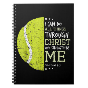 Philippians 4 13 I Can Do All Things Christian Ten Notebook