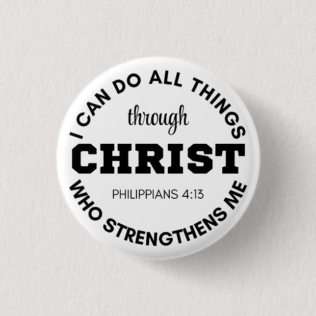 Philippians 4:13 I can do all things Scripture 3 Cm Round Badge (Front)
