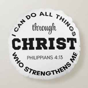 Philippians 4:13 I can do all things Scripture Round Cushion