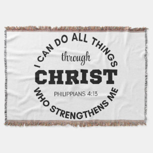 Philippians 4:13 I can do all things Scripture Throw Blanket