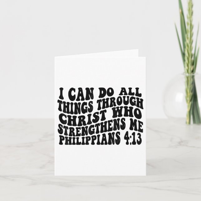 Philippians 4 13 I Can Do All Things Through Chris Card (Front)