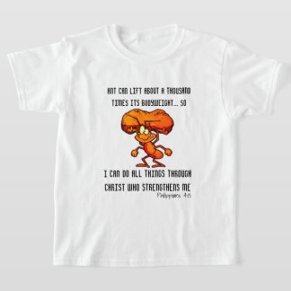 Philippians 4:13 - I can Do All Things Through JC  T-Shirt