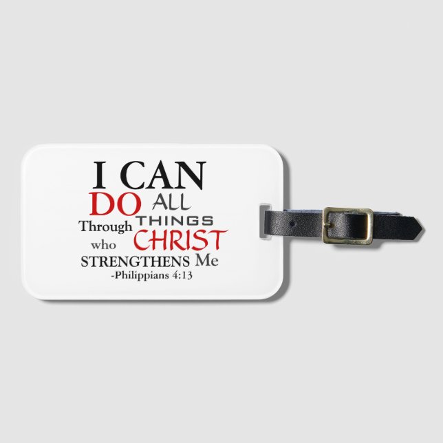 PHILIPPIANS 4:13 LUGGAGE TAG (Front Horizontal)