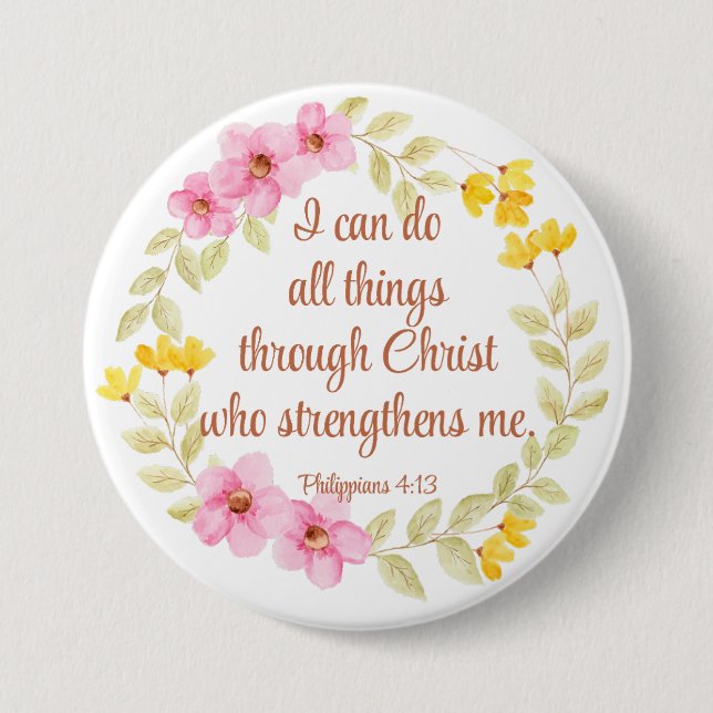 Philippians 4:13 Pink and Yellow Floral Scripture 7.5 Cm Round Badge (Front)