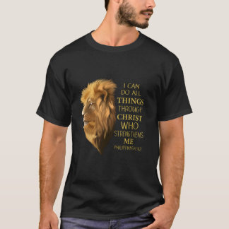 Philippians 4 13 Religious Lion Verses Funny Chris T-Shirt
