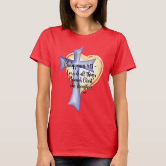Philippians 4:13 T-Shirt
