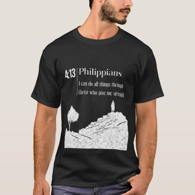 Philippians 4:13 T-Shirt (Front)