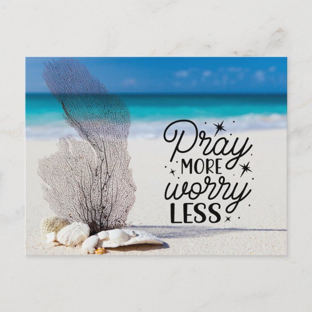 Philippians 4:6-7 Pray More Worry Less Sandy Beach Postcard (Front)