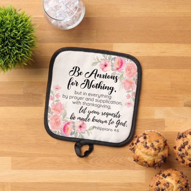 Philippians 4:6 Be Anxious for Nothing Pink Floral Pot Holder (Top Down)