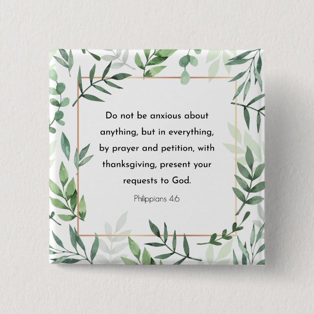 Philippians 4:6, Bible Verse 15 Cm Square Badge (Front)