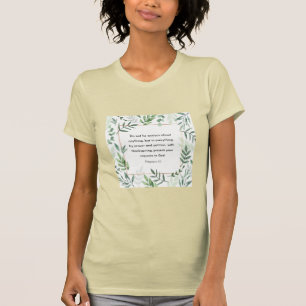 Philippians 4:6, Bible Verse, T-Shirt