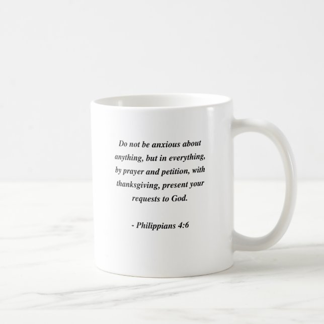 PHILIPPIANS 4:6 COFFEE MUG (Right)