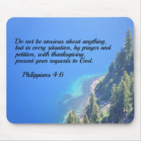 Philippians 4:6 Do not be anxious about anything