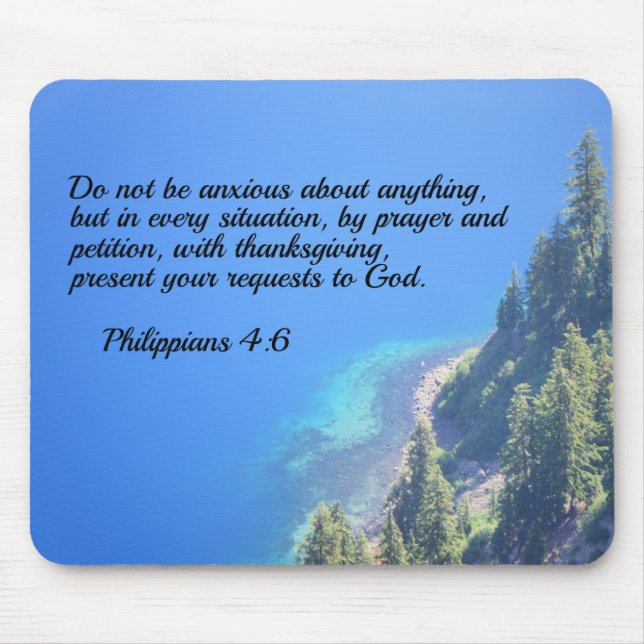 Philippians 4:6 Do not be anxious about anything Mouse Mat (Front)