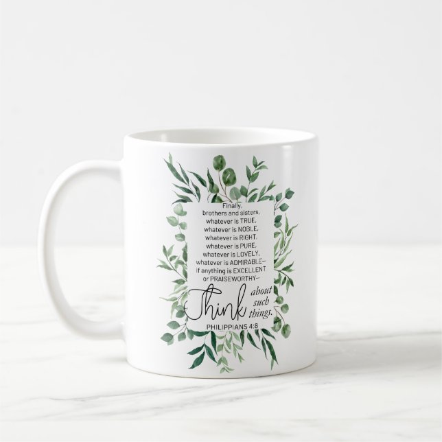 Philippians 4:8 Whatever is Noble Eucalyptus Coffee Mug (Left)