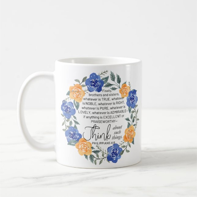 Philippians 4:8, Whatever is Noble, Floral Wreath Coffee Mug (Left)