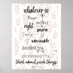 Philippians 4 Whatever is True Poster