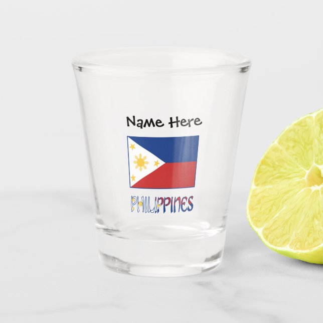 Philippines and Filipino Flag and Your Name Shot G Shot Glass (Front)