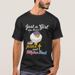 Philippines Filipina Girl Loves Jesus Filipino Foo T-Shirt