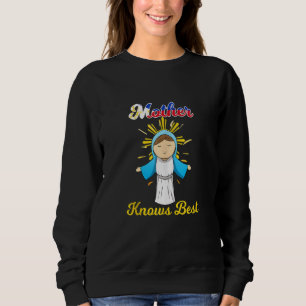 Philippines Filipino Filipina Mother Knows Best Ca Sweatshirt