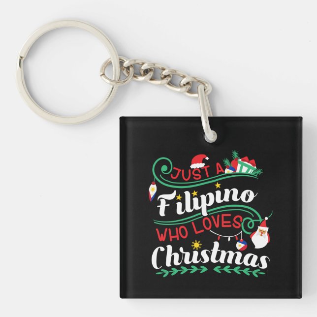 Philippines - Filipino Who Loves Christmas Key Ring (Front)