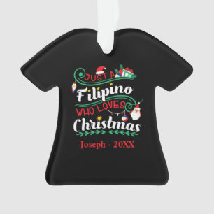 Philippines - Filipino Who Loves Christmas Ornament