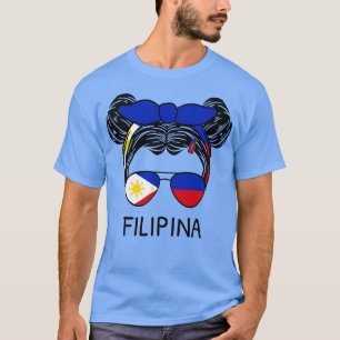 Philippines Flag Filipino Girl Filipina With Messy T-Shirt