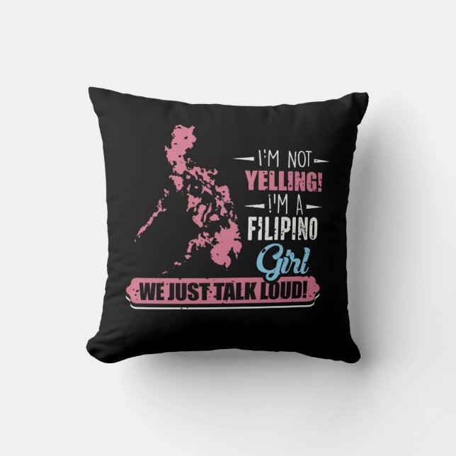 Philippines Girl Humor Filipino Yelling Filipina Cushion (Front)