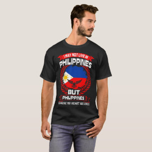 Philippines Is Where My Heart Belongs Tshirt