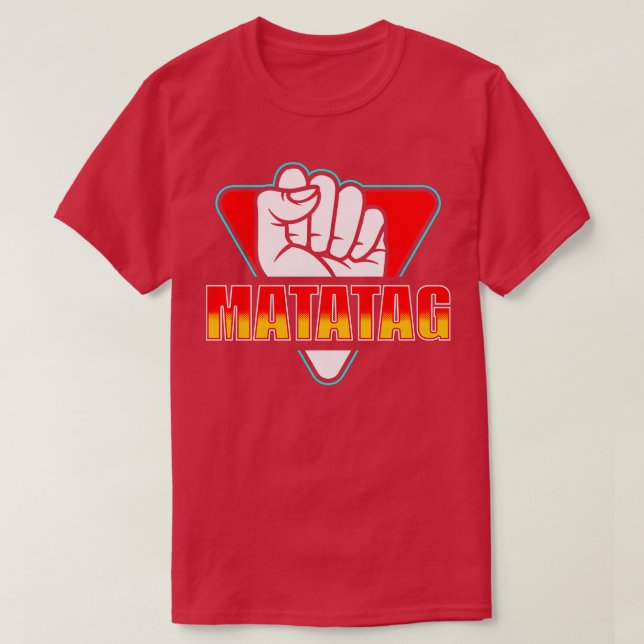 Philippines Matatag T-Shirt (Design Front)