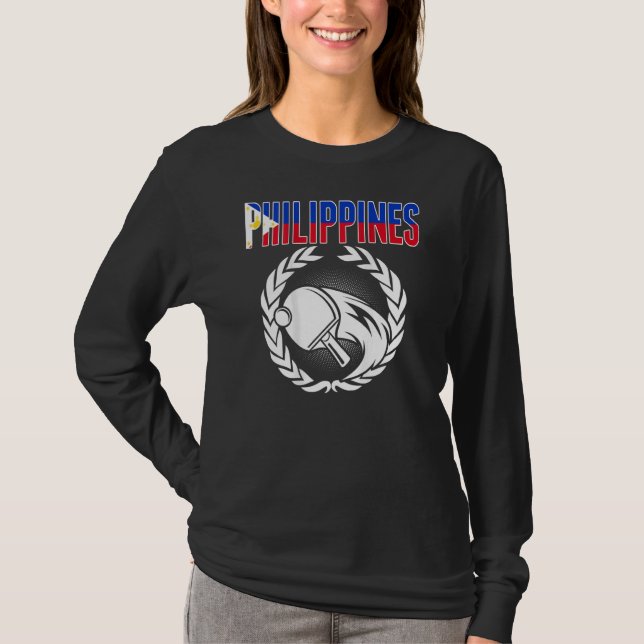 Philippines Ping Pong   Support Philippine Table T T-Shirt (Front)