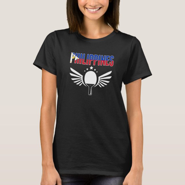 Philippines Ping Pong  Support Philippine Table Te T-Shirt (Front)