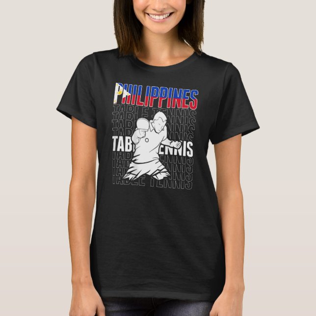 Philippines Table Tennis   Support Philippine Ping T-Shirt (Front)