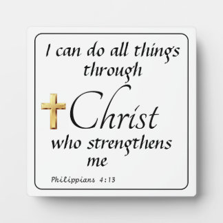 Phillians 4:13 tabletop plaque