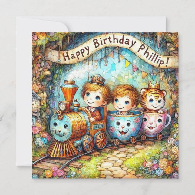 PHILLIP ~ Birthday Card ~ Teacup carriages Train ~ (Front)