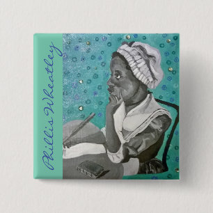 Phillis Wheatley 15 Cm Square Badge