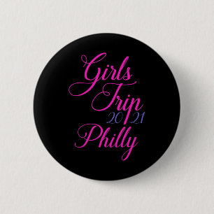 Philly Girls Trip Chelorette Vacation Matching Gro 6 Cm Round Badge