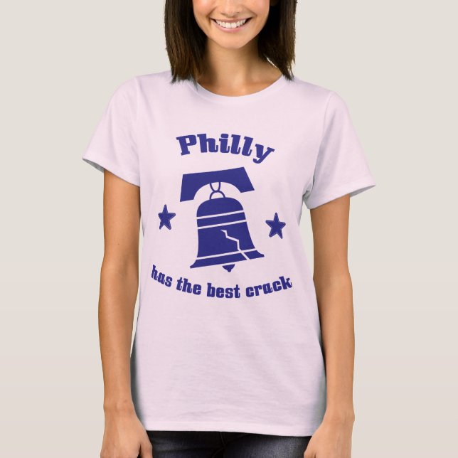 Philly Has The Best Crack T-Shirt (Front)