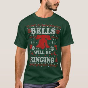 Philly Liberty Bell Philadelphia Bells WIll Be Rin T-Shirt