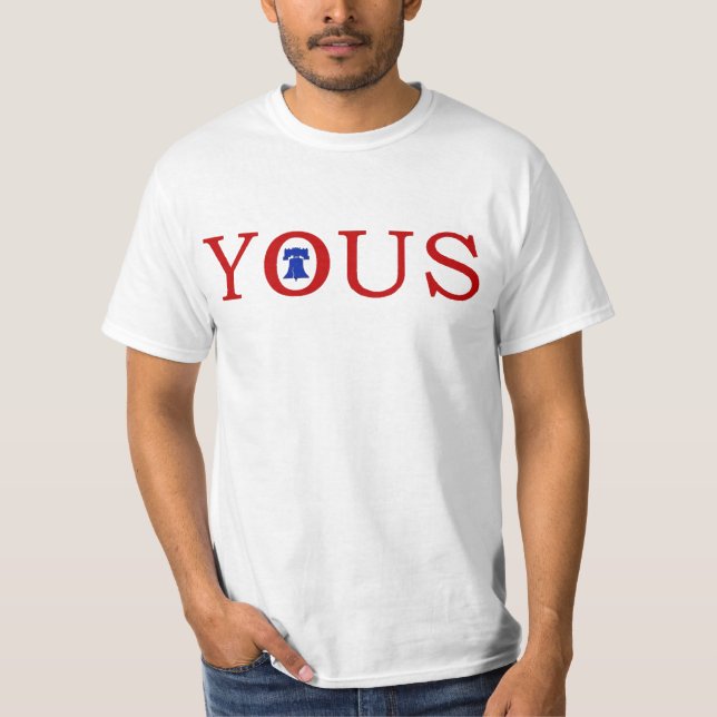 #philly Philadelphia 'YOUS' Philly Funny Slang T-Shirt (Front)