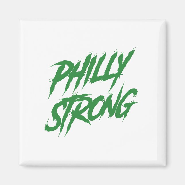 Philly Strong Graffiti Style Magnet (Front)