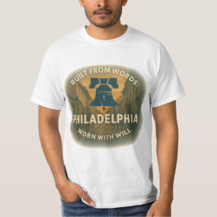 Philly Value Tee – Built From Words.   Quiet Grit