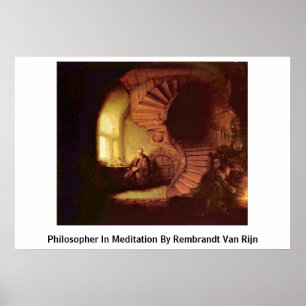 Philosopher In Meditation By Rembrandt Van Rijn Poster