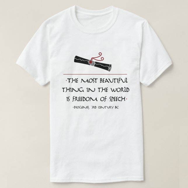 Philosopher quote: Diogenes on Free Speech T-Shirt (Design Front)